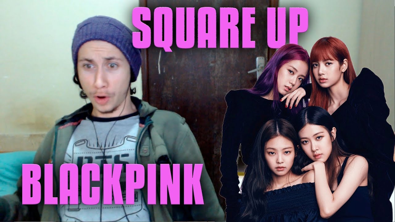 [OLHA ESSE PODER FEMININO] REAGINDO À BLACKPINK - SQUARE UP