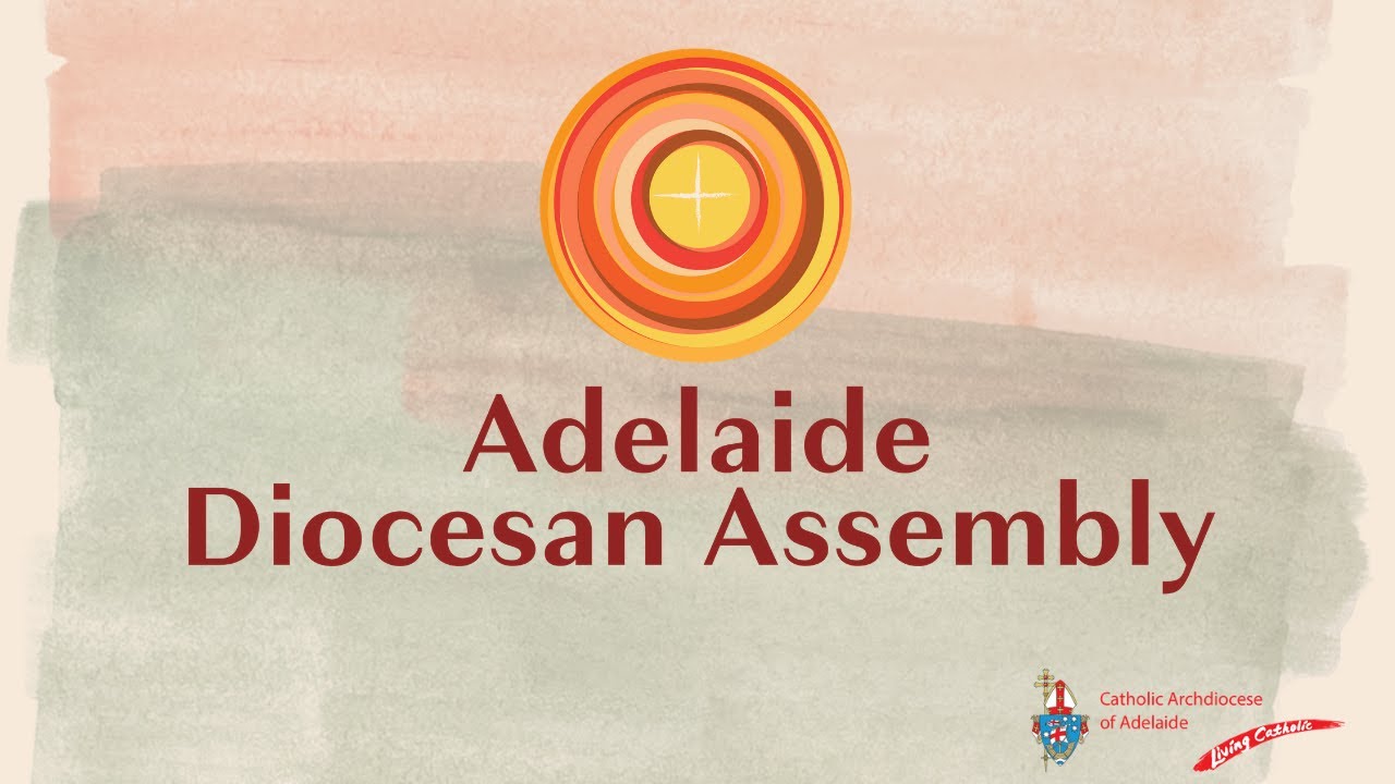 2021 Adelaide Diocesan Assembly: An Invitation from Archbishop O'Regan