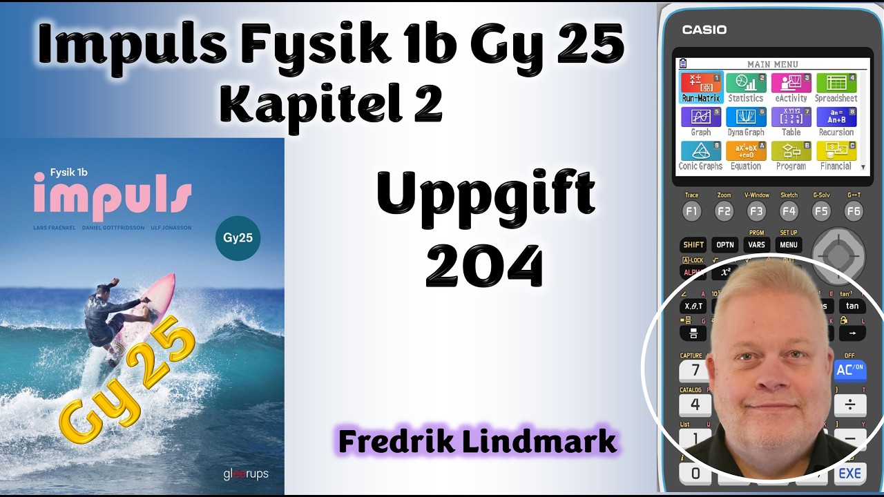 Uppgift 204 Kapitel 2 Impuls Fysik 1b Gy25