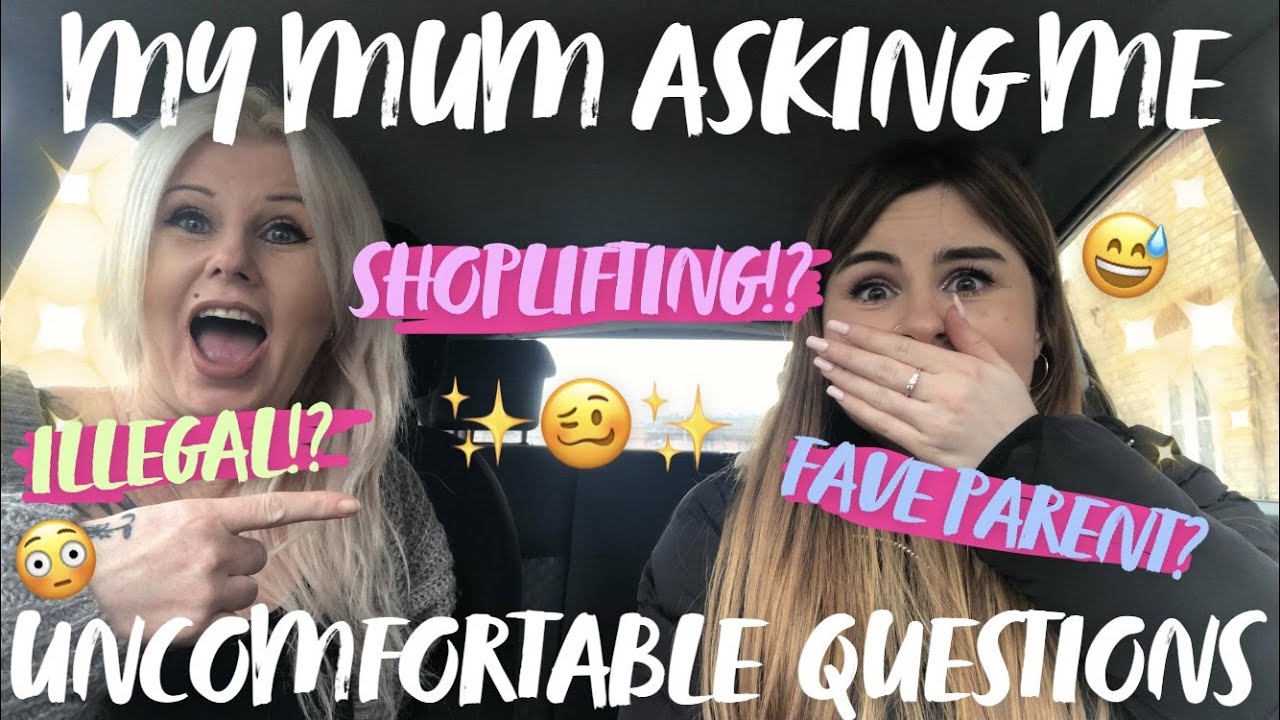 MY MUM ASKING ME UNCOMFORTABLE QUESTIONS | juicy Q&A