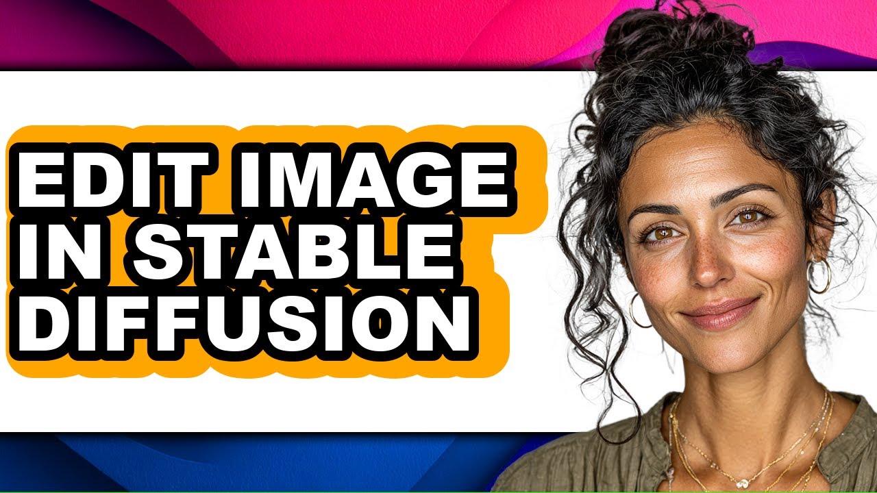 How to Edit Image in Stable Diffusion - Full Guide