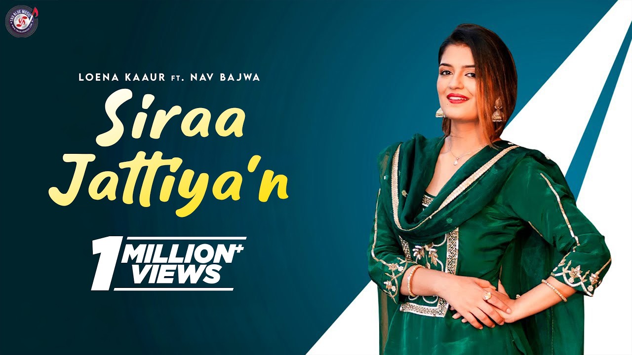 Siraa Jattiyan (Official Video) Loena Kaur ft Nav Bajwa | Music Empire | Gifty | Tru Blue Music