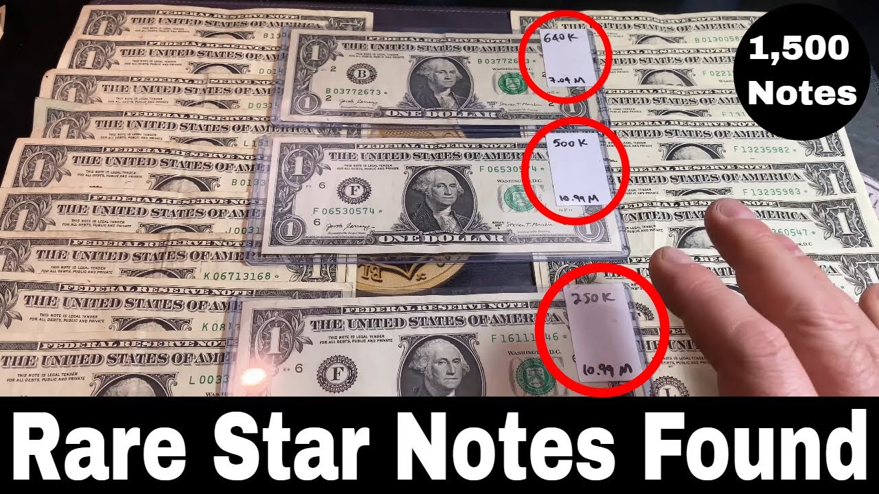 Rare Star Notes Found Searching 1,500 $1 Dollar Bills