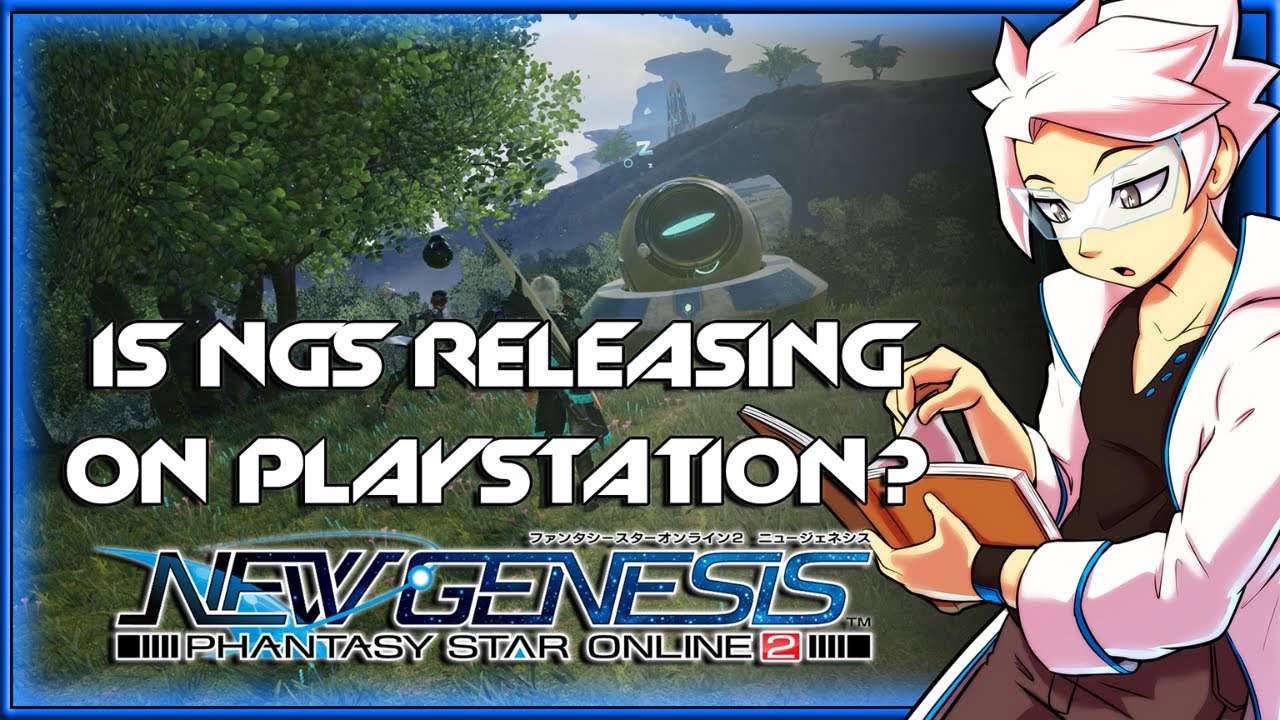 Is New Genesis Releasing On Playstation? | PSO2:NGS