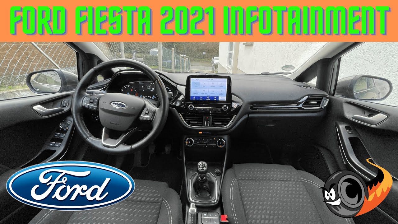 Ford Fiesta Bedienung 2021/2022 Infotainment System-Innenraum Deutsch