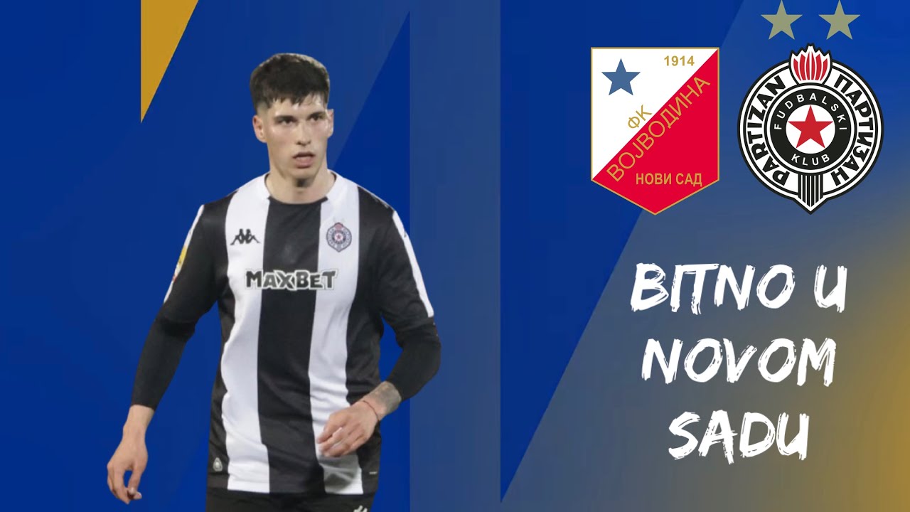 🔐 KLJUČAN meč do plej-ofa! Vojvodina - Partizan, najava