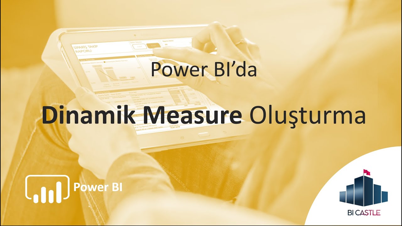 Power BI'da Dinamik Measure Oluşturma