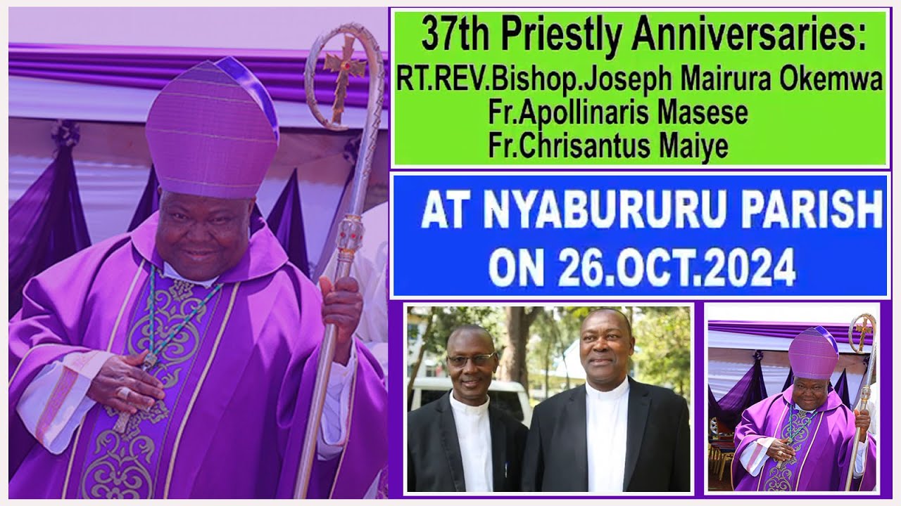 37TH PRIESTLY ANNIVERSARIES.RT.REV.BISHOP JOSEPH OKEMWA,FR.MASESE,FR.MAIYE.