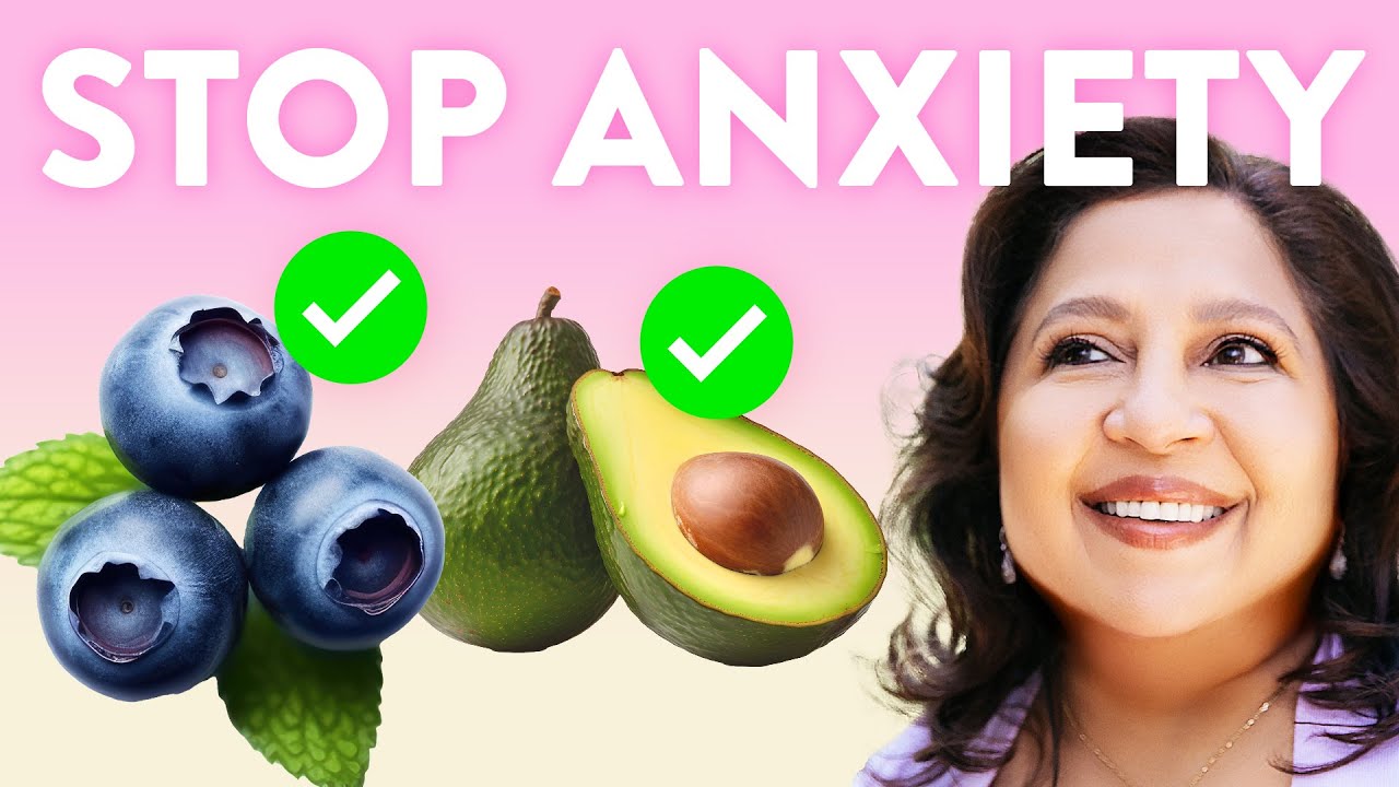 EAT THIS! To Reduce Anxiety