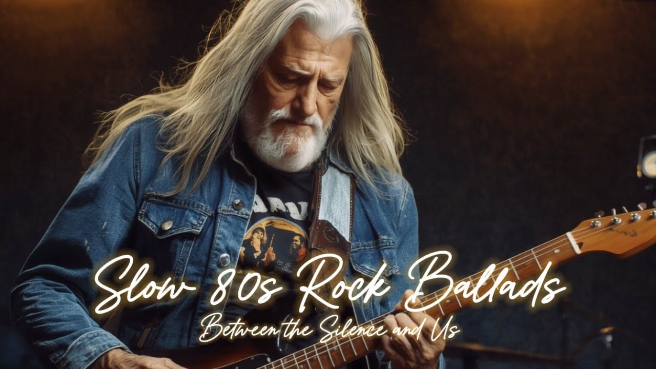 Slow 80s Rock Ballads - Between The Silence and Us