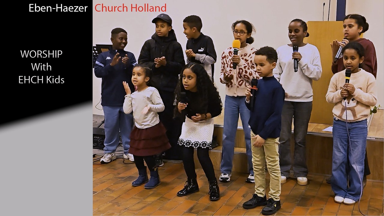 WORSHIP: ብሉጽ ስም with KIDS on sunday Eben-Haezer Church Holland service 02-2026