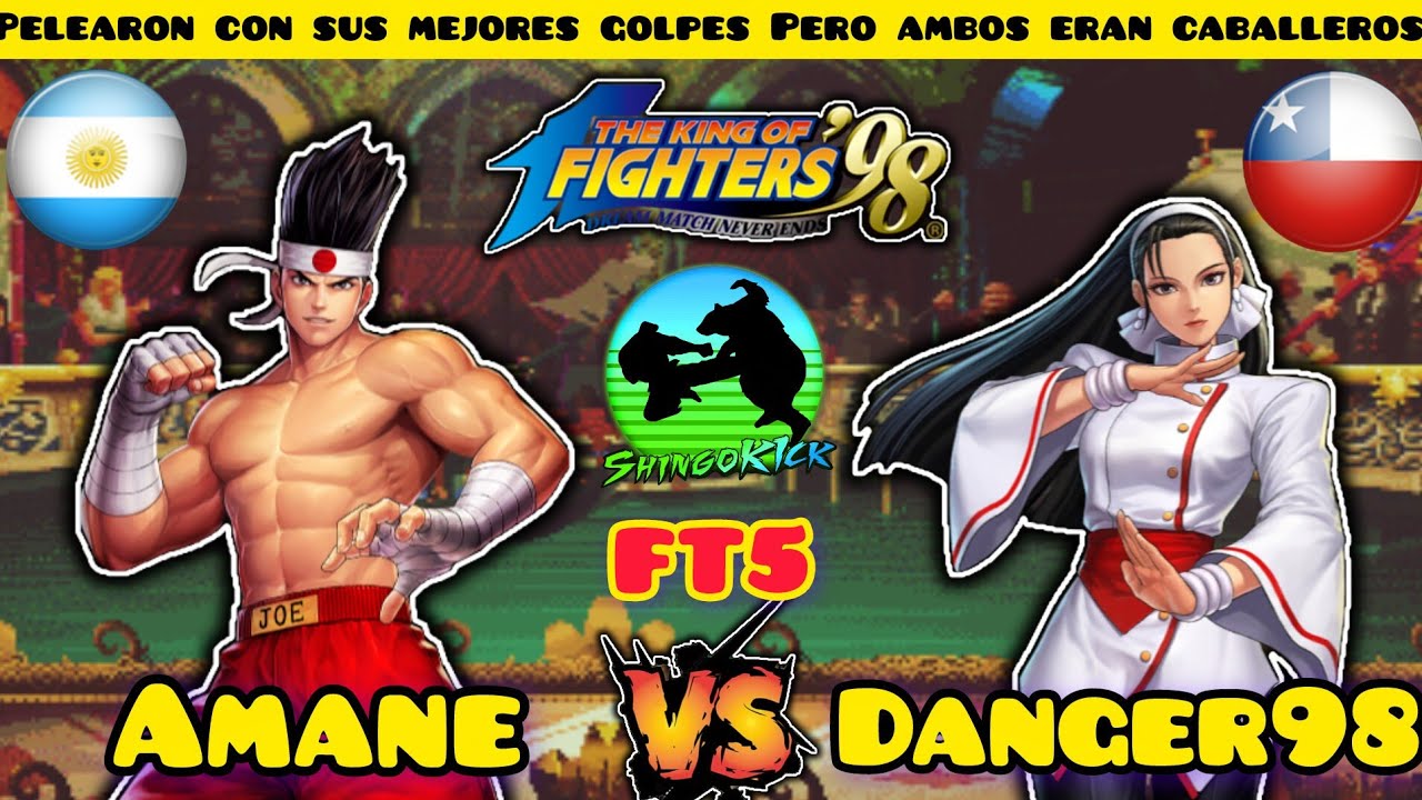 🔥No dudes Chaka Atacalo👺🔥🇦🇷Amane🇦🇷🆚🇨🇱Danger98🇨🇱 FT5 #kof98 