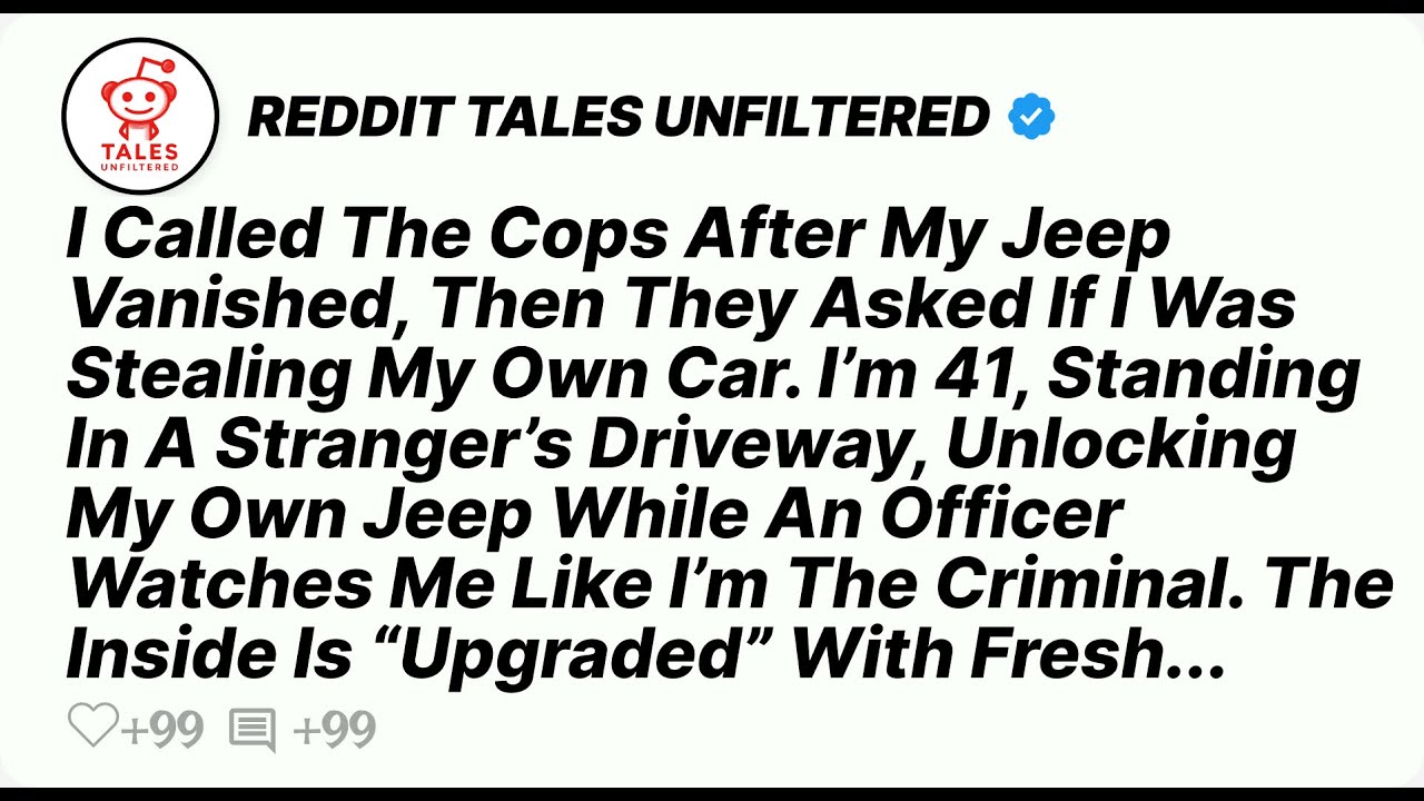 I Called The Cops After My Jeep Vanished, Then They Asked If I Was Stealing My Own Car