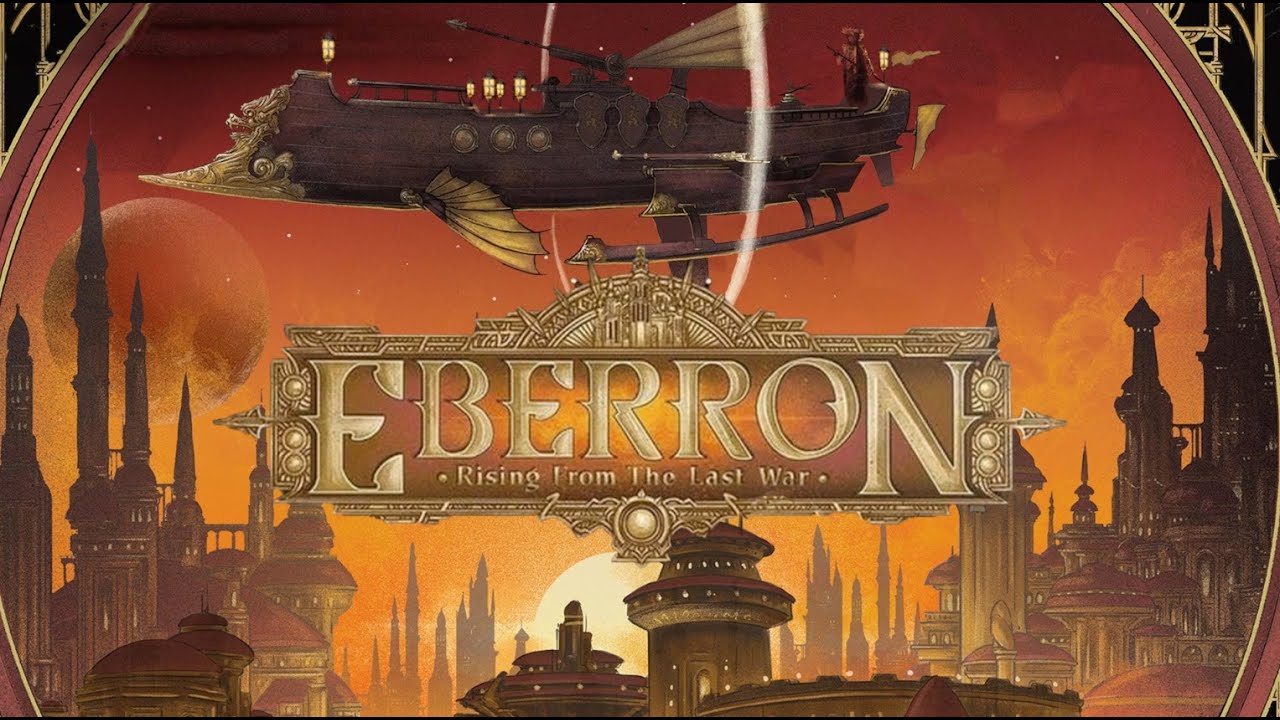Introduction to Eberron: Rising from the Last War