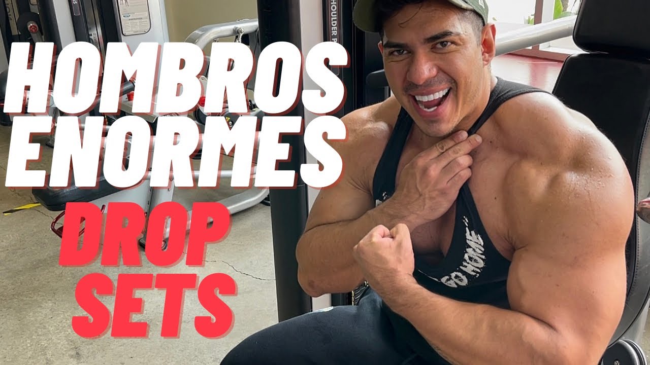 ENTRENAMIENTO PARA HOMBROS ENORMES/ DROP SETS