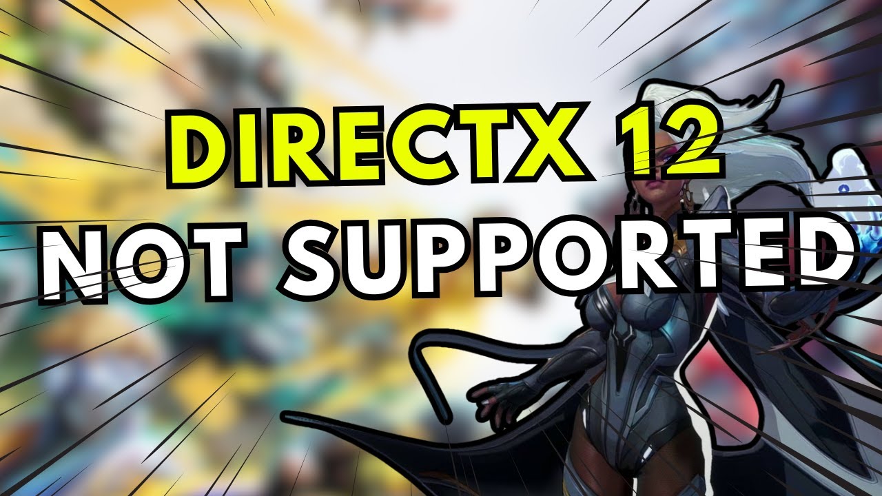 FIX Marvel Rivals DirectX 12 Not Supported Error (Epic Games & Steam)