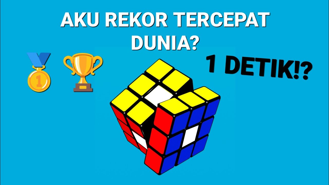 REKOR RUBIK TERCEPAT DI DUNIA?😝