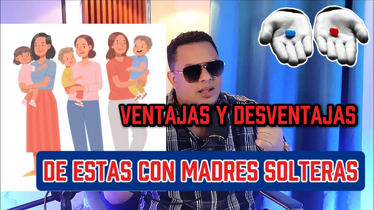DEBES EVITAR A LAS MADRES SOLTERAS, LA GRAN TRAMPA - Invictamen RD