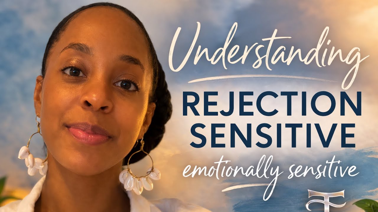 Understanding Rejection Sensitivity