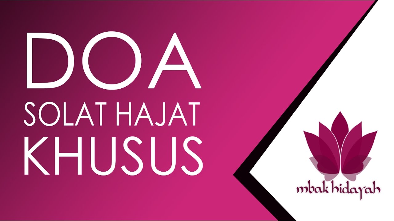Doa Solat Hajat Khusus