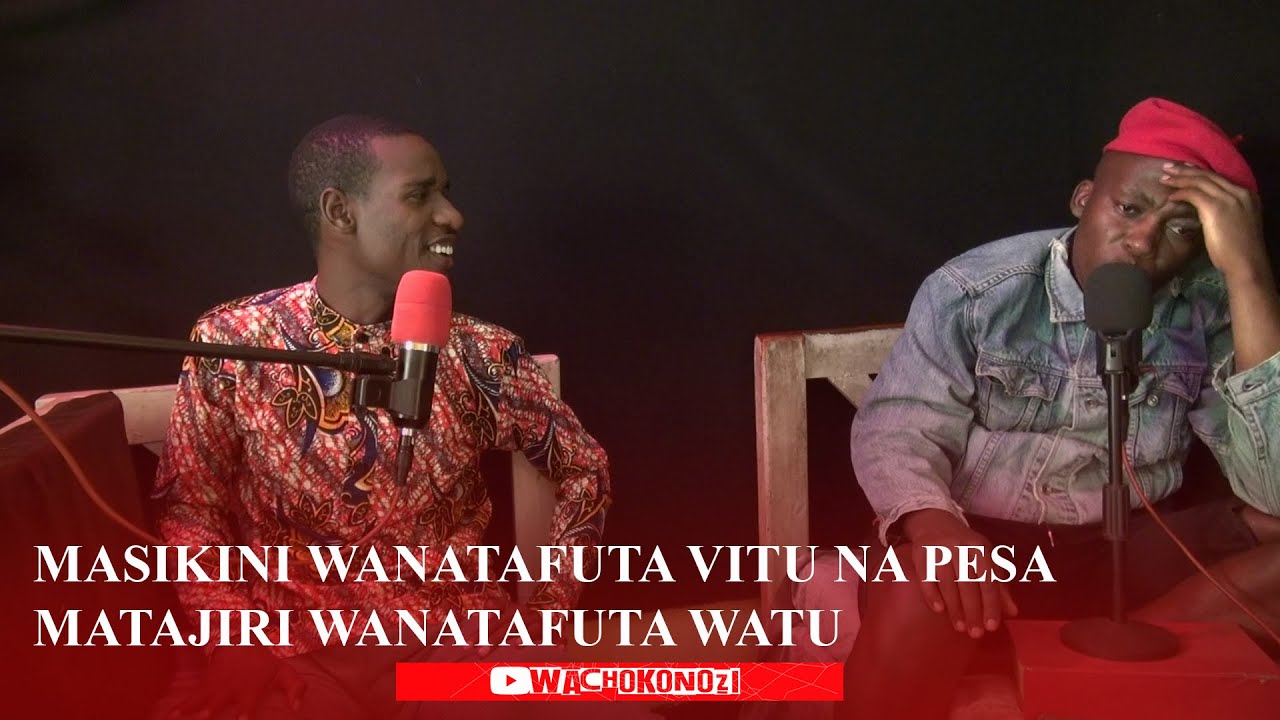 MASIKINI WANATAFUTA VITU NA PESA, MATAJIRI WANATAFUTA WATU