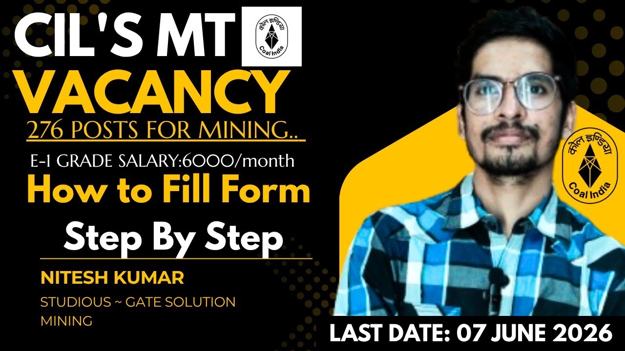 CIL MT Mining Form Fill Up 2026 | Step by Step Process | Documents Required | Mistakes to Avoid..