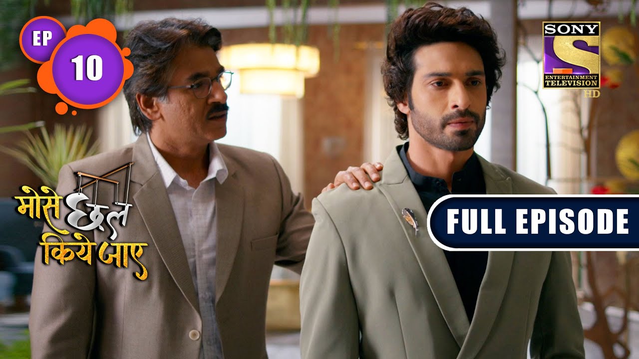 Armaan's Proposal | Mose Chhal Kiye Jaaye - Ep 10 | Full Episode | 18 February 2022