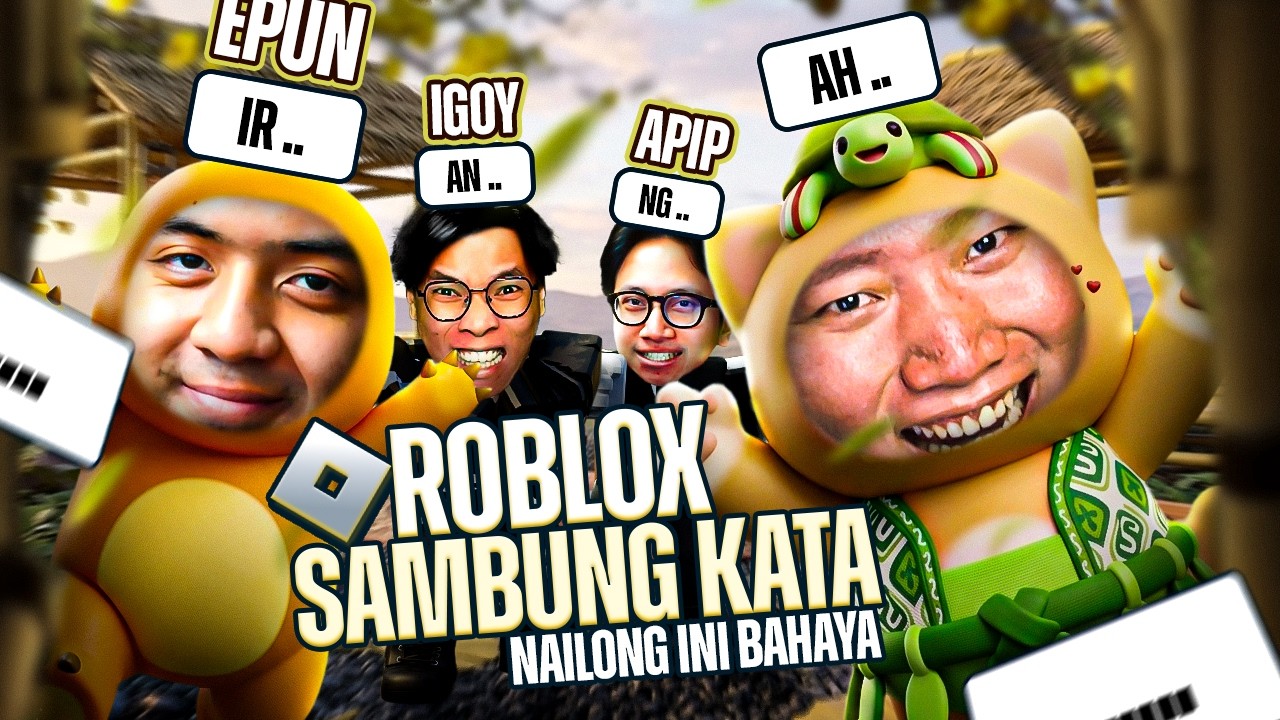 KACIW BERMAIN SAMBUNG KATA !!