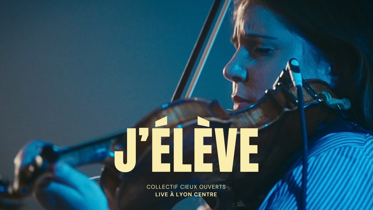 Collectif Cieux Ouverts - J'élève (feat. Samuel Olivier)