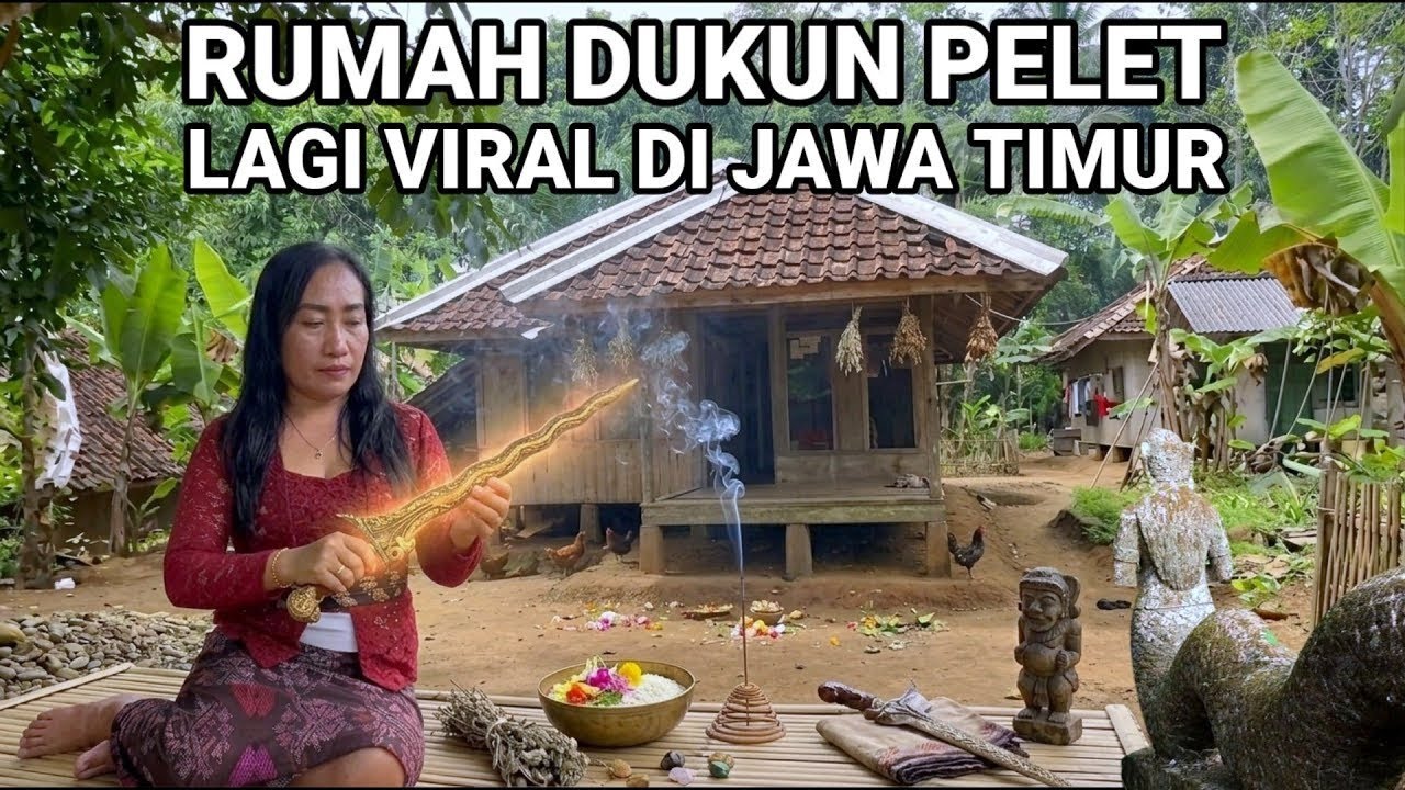 VIRAL..! RUMAH DUKUN AMPUH LAGI VIRAL DI JAWA TIMUR 