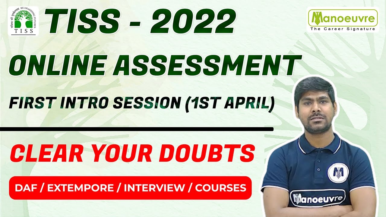 TISS 2022 I ONLINE ASSESSMENT FIRST INTRO SESSION (1ST APRIL ) I CLEAR YOUR DOUBTS.