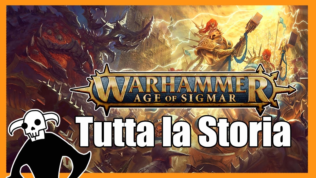 Tutta la storia di Warhammer Age of Sigmar - Warhammer Lore ITA