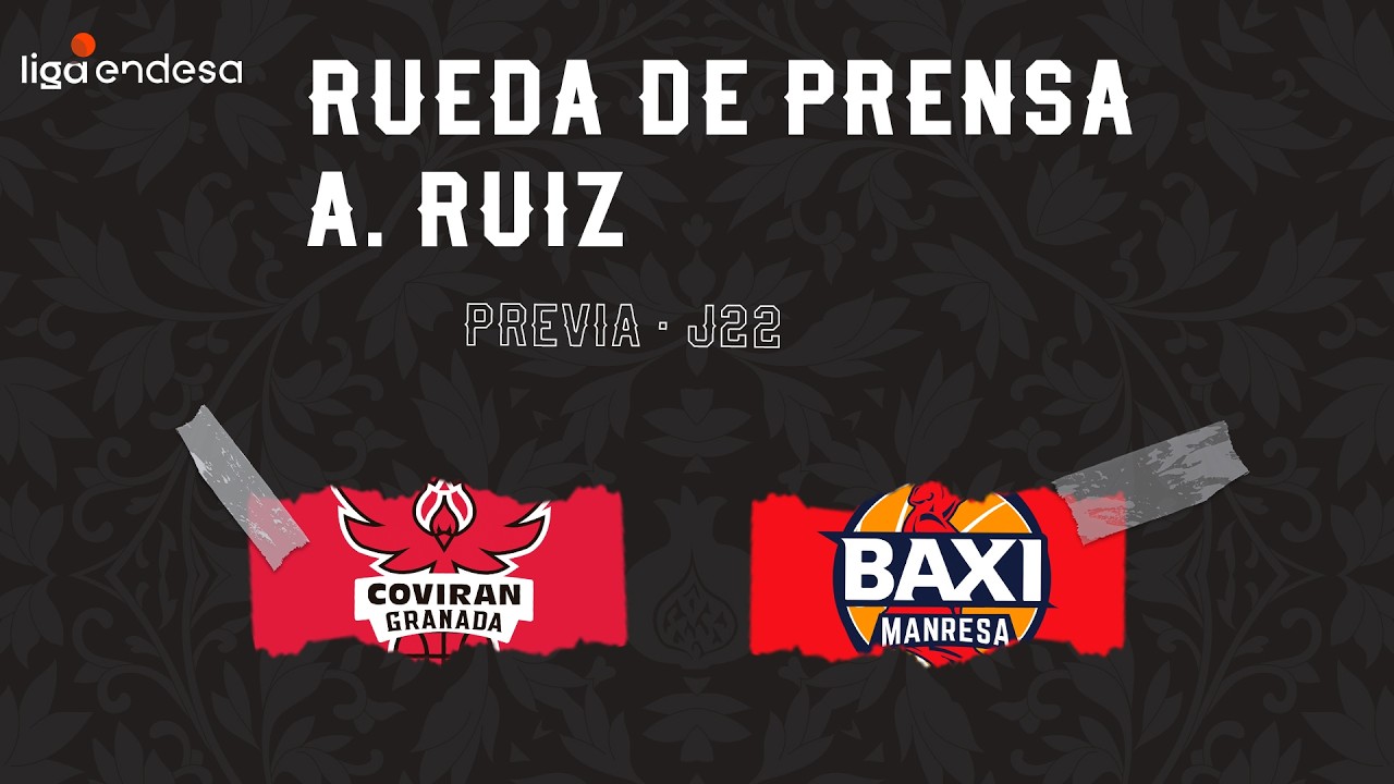 🔴EN DIRECTO |🎙 Rueda de Prensa Previa J22 | Coviran Granada vs BAXI Manresa