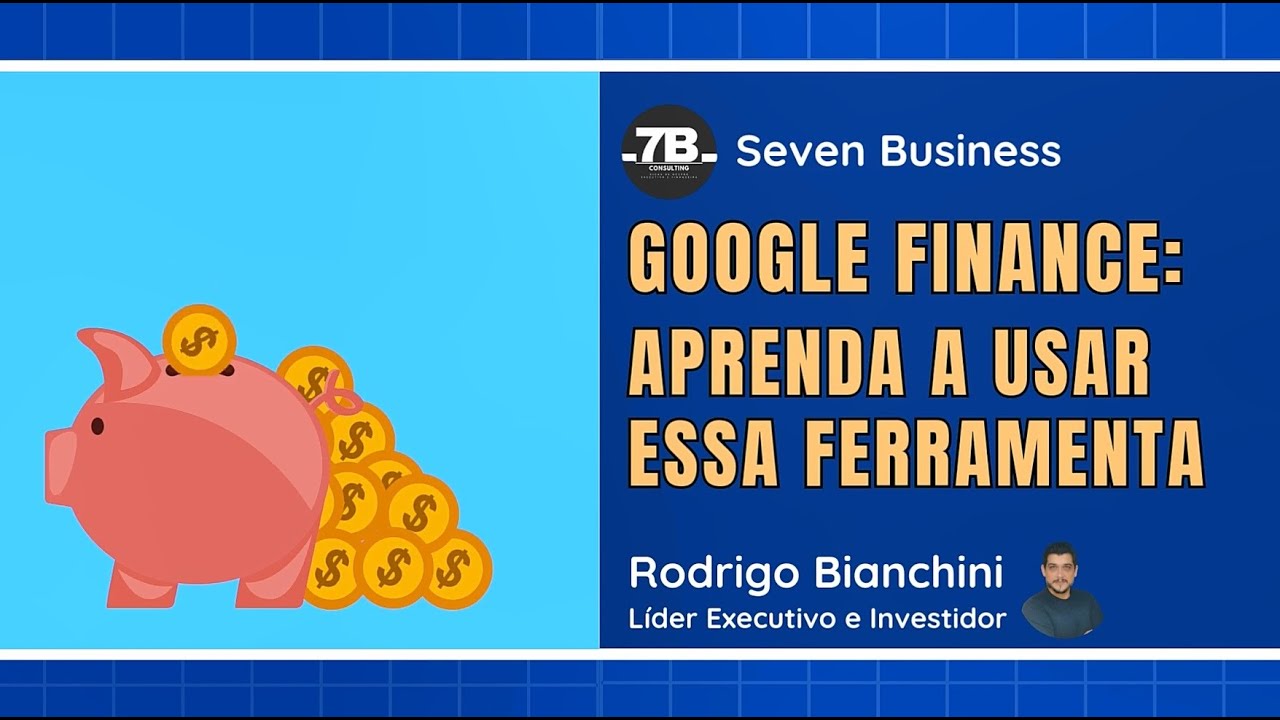 Google Finance - Para o que serve e Como usar?