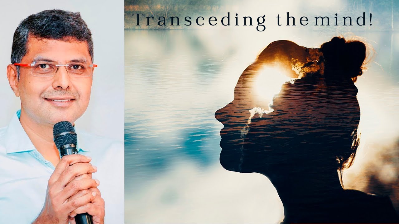 Transcend the Mind