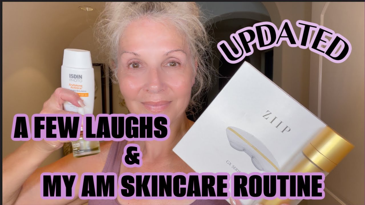 AM SKINCARE | COLLAGEN | DARK SPOTS AND SMOOTHING  |  | A FEW LAUGHS WITH CMT | #loveyourlife