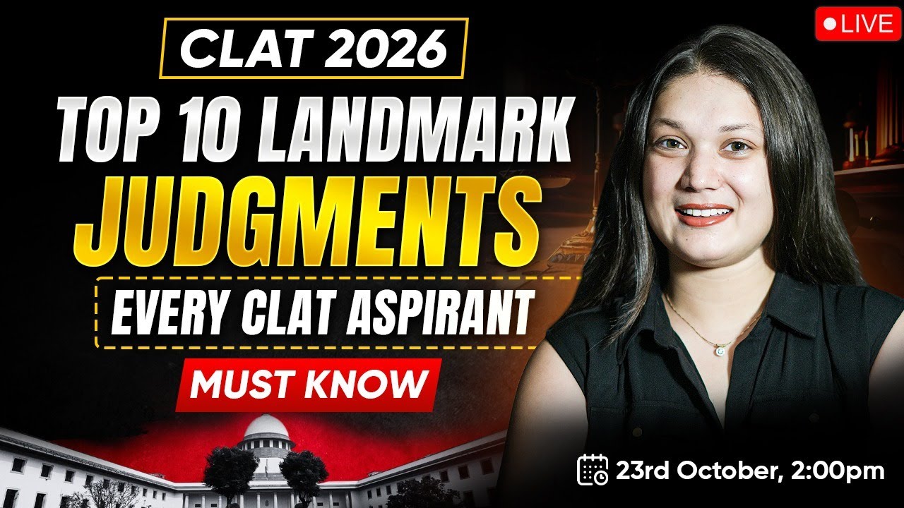 CLAT 2026 | Top 10 Landmark Judgments for Legal Reasoning | Must-Know Cases for CLAT UG