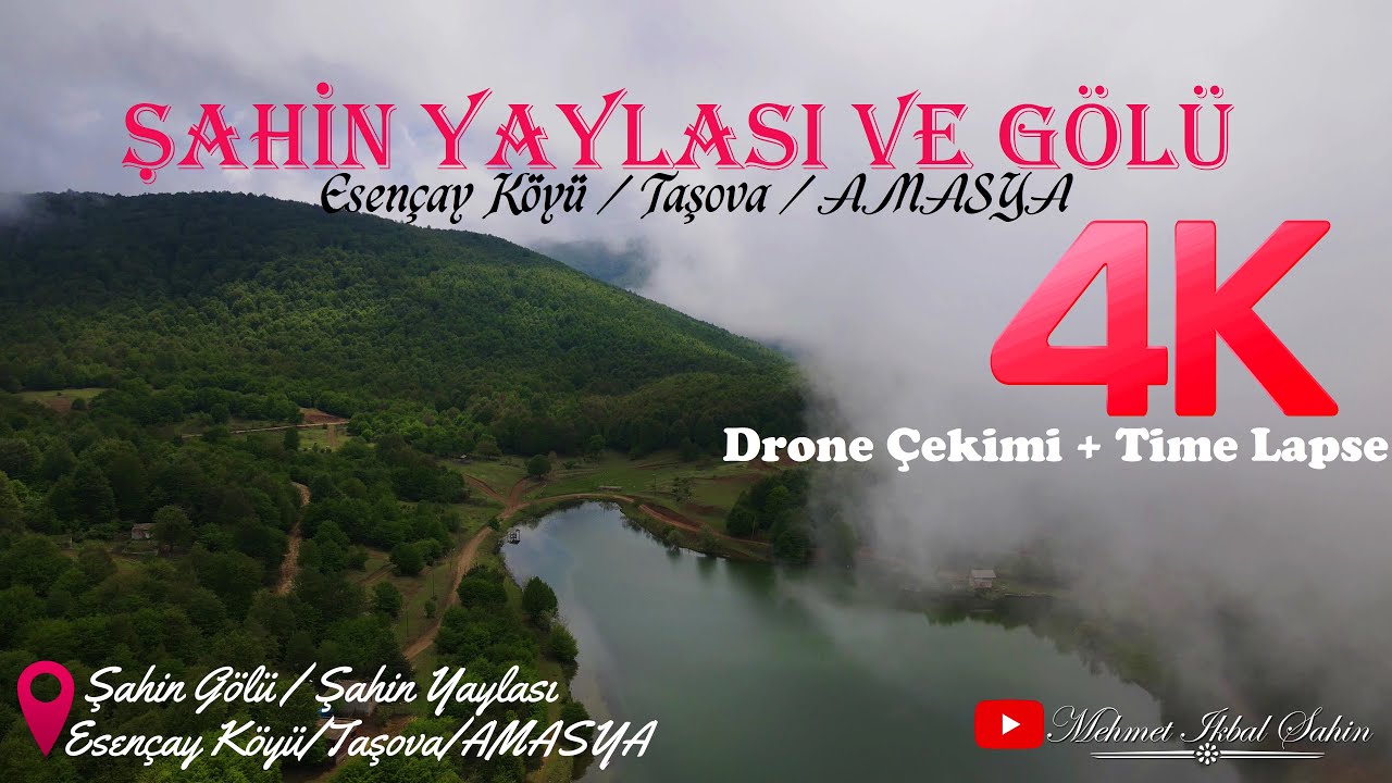Şahin Yaylası ve Gölü / Esençay / Taşova / AMASYA - 4K Drone Çekimi + Time Lapse / 17.5.21