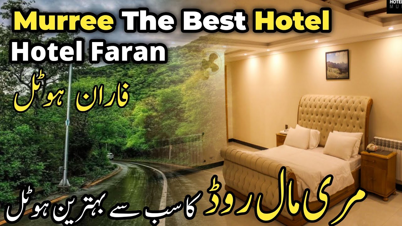 Hotel Faran Murree Review 2024: Is This the Best Hotel on Mall Road? (Room Tour, Price & Amenities)
