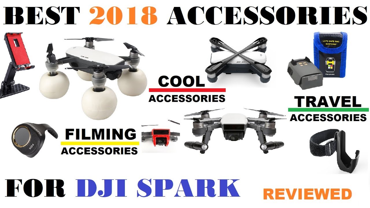 NEW 2017/18 Best DJI Spark Accessories!