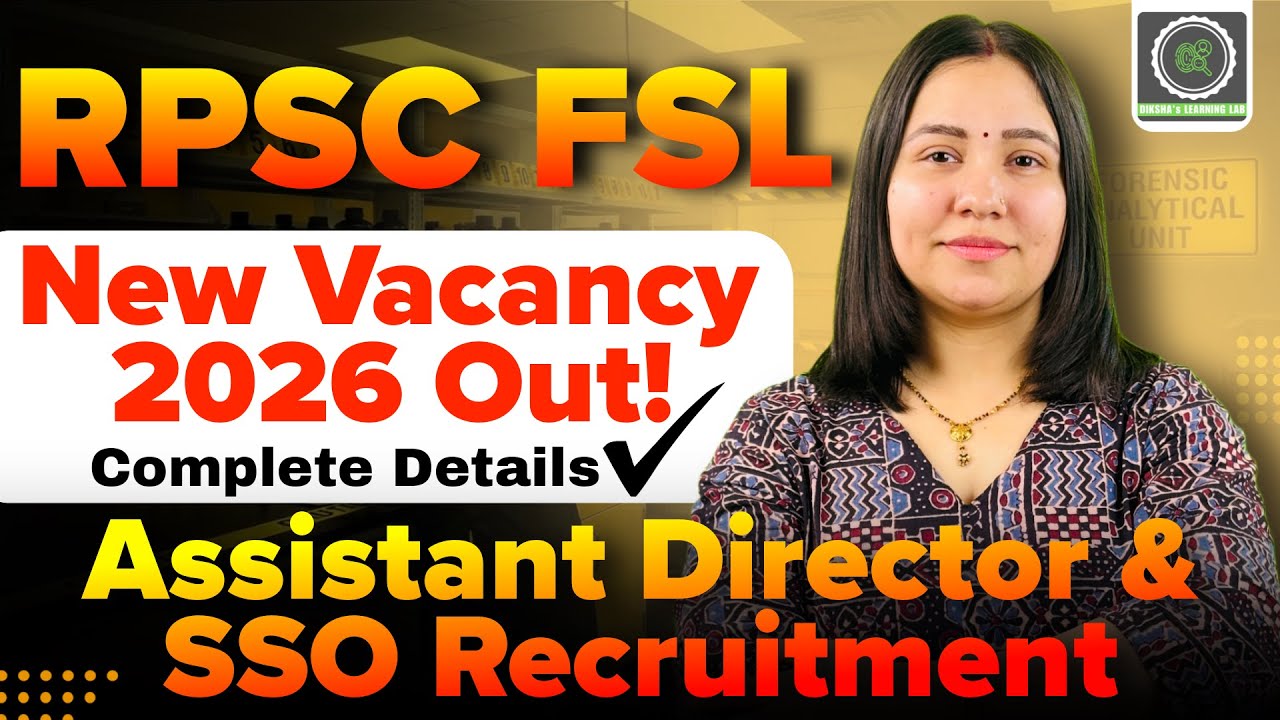 RPSC FSL New Vacancy 2026 Out! 🔥 Assistant Director & SSO Recruitment | Full Details | Forensics