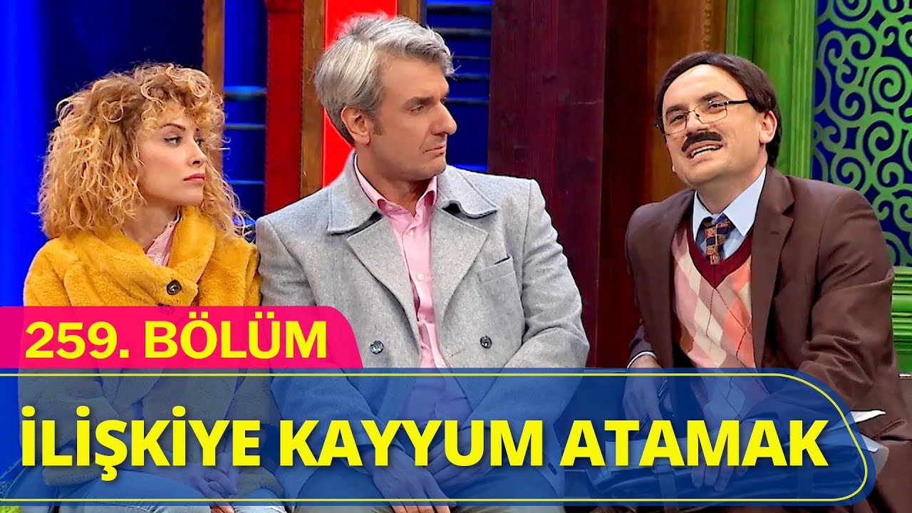 İlişkiye Kayyum Atamak - G&uuml;ld&uuml;r G&uuml;ld&uuml;r Show 259.B&ouml;l&uuml;m