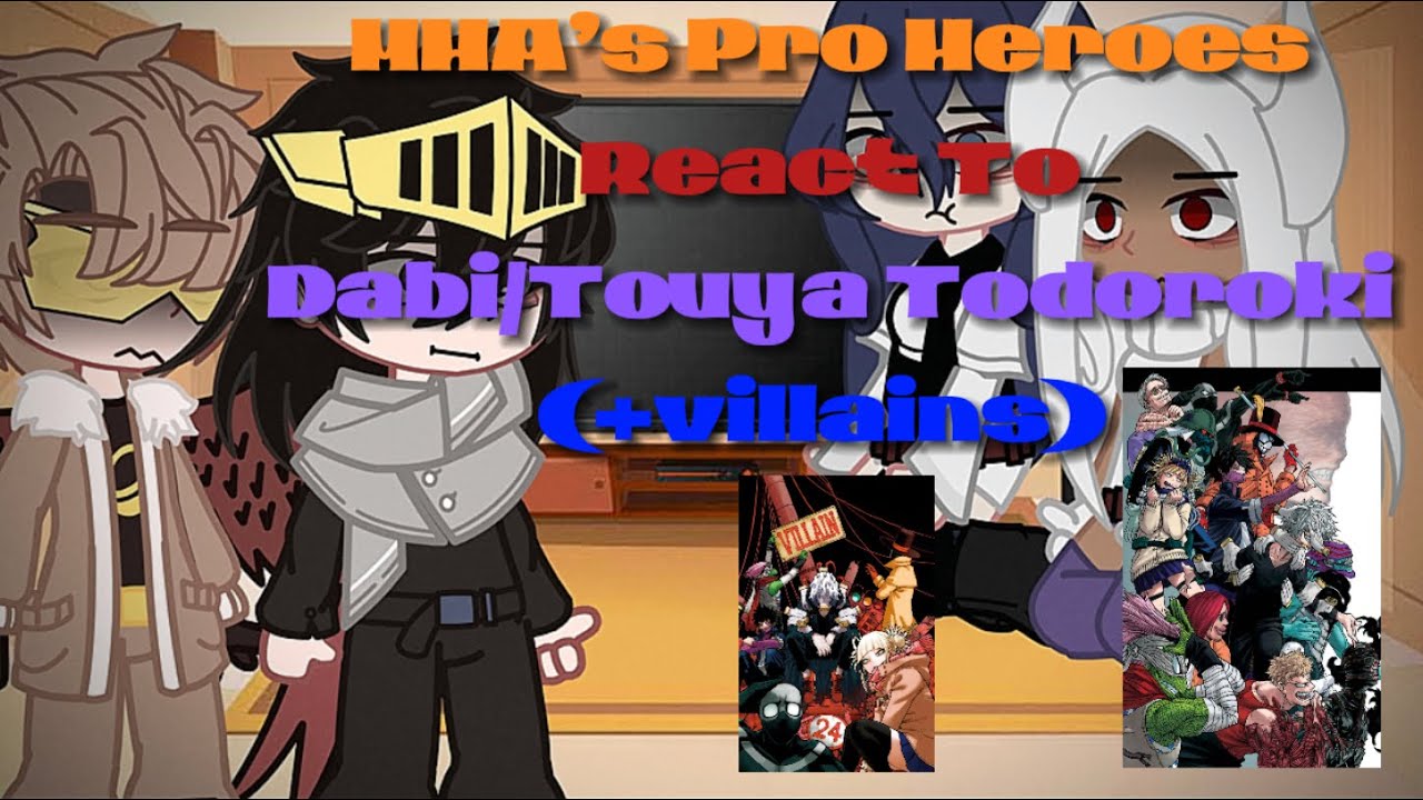 • || MHA’s Pro Heroes React To Dabi/Touya Todoroki (+L.O.V) || Angst || Season 6 Spoilers || •