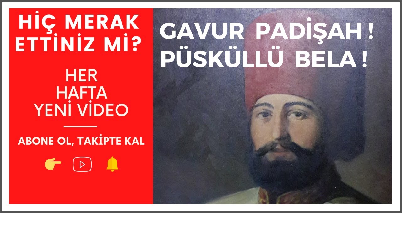 GAVUR PADİŞAH! & PÜSKÜLLÜ BELA! #hiçmerakettinizmi #püsküllübelanedemek