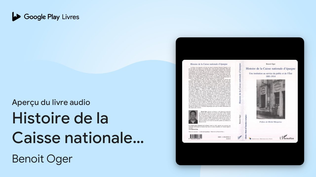 Histoire de la Caisse nationale d'&eacute;pargne&nbsp;:&hellip; de Benoit Oger &middot; Extrait du livre&nbsp;audio