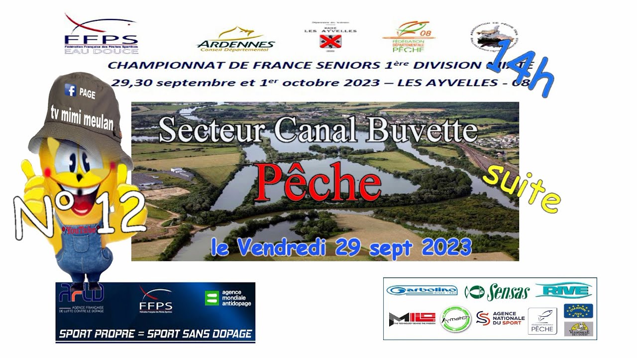 N°12  Championnat de France de Pêche mixte les Ayvelles 2023 (suite secteur Buvette 1ere manche)