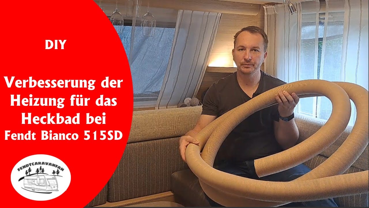 DIY Verbesserung der Heizung für´s Heckbad bei Fendt Bianco 515 SD / 550 SD  | fendtcaravanfan