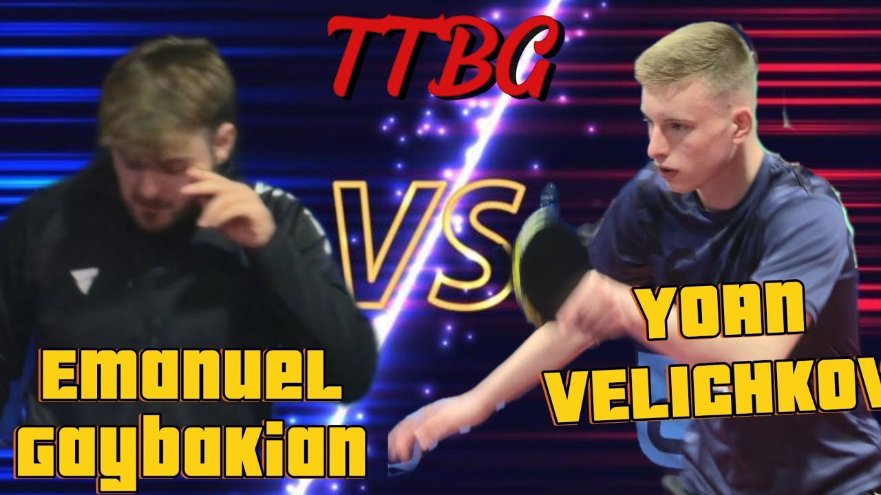 Yoan Velichkov - Emanuel Gaybakyan Bulgaria Super League Table Tennis Тенис на маса България