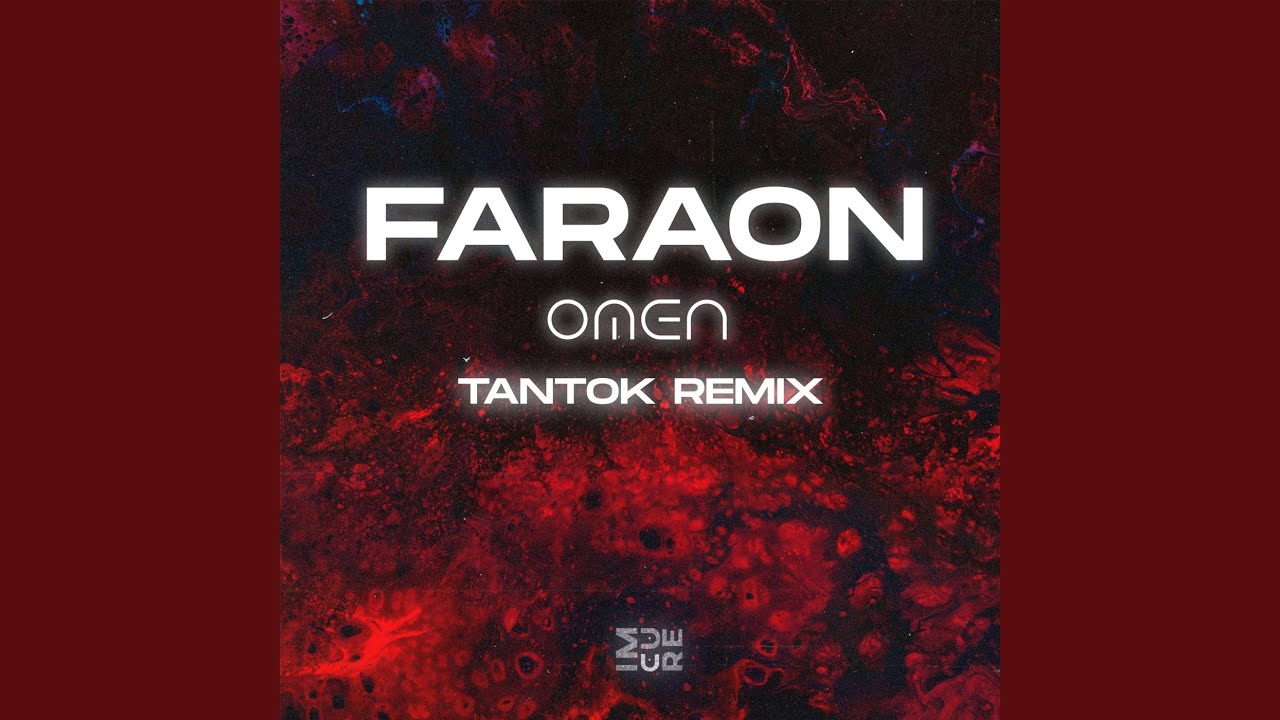 Omen (Tantok Remix)