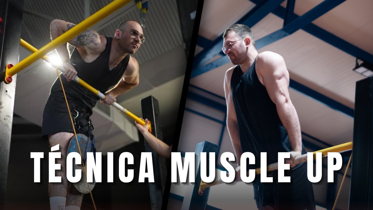 TÉCNICA DE MUSCLE UP LASTRADO - LEVANTA MÁS PESO QUE NUNCA